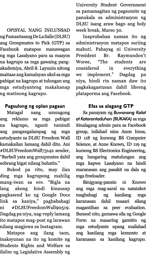   OPISYAL NANG INILUNSAD ng Pamantasang De La Salle (DLSU) ang Groupmates to Pick (GTP) sa Facebook matapos manawagan   