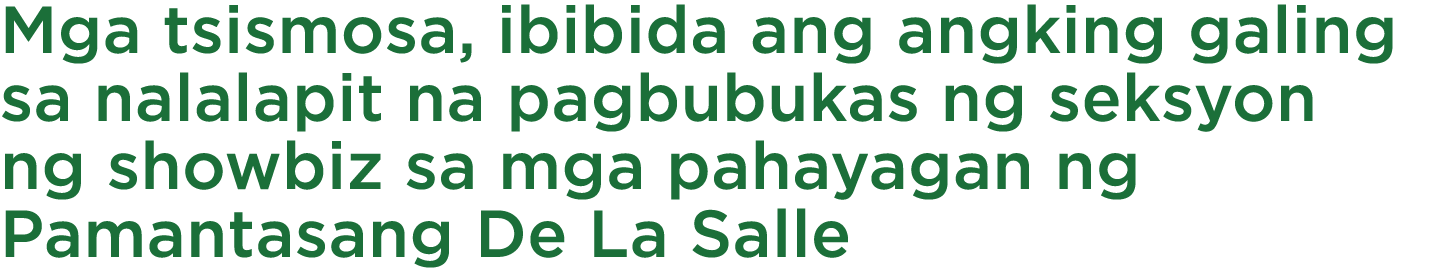 Mga tsismosa, ibibida ang angking galing sa nalalapit na pagbubukas ng seksyon ng showbiz sa mga pahayagan ng Pamanta   