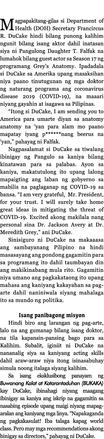  Magpapakitang-gilas si Department of Health (DOH) Secretary Francircus R  DuCake hindi bilang punong kalihim ngunit    