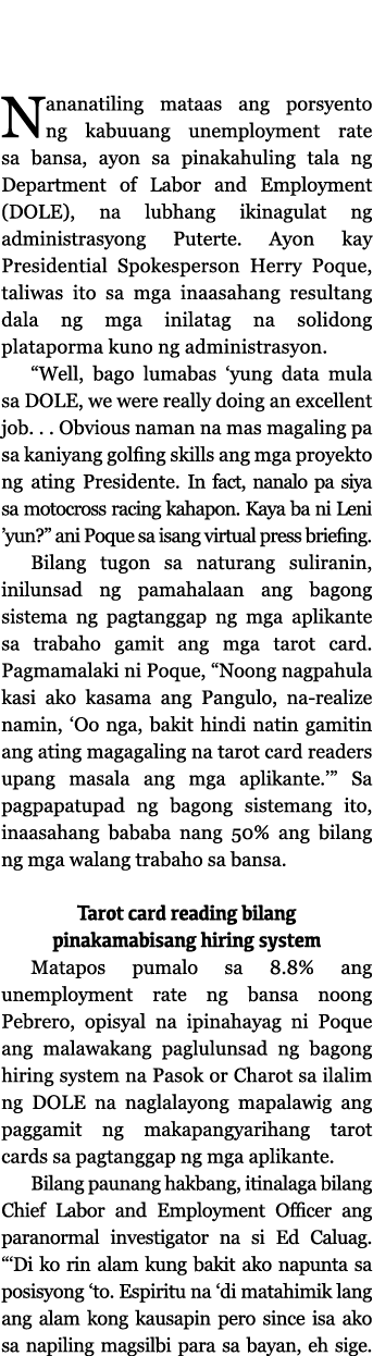  Nananatiling mataas ang porsyento ng kabuuang unemployment rate sa bansa, ayon sa pinakahuling tala ng Department of   