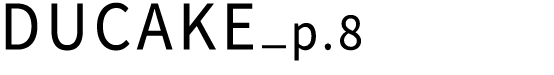 DUCAKE_p 8