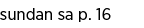 sundan sa p  16