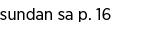 sundan sa p  16