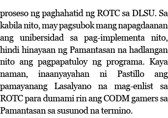 proseso ng paghahatid ng ROTC sa DLSU  Sa kabila nito, may pagsubok mang napagdaanan ang unibersidad sa pag-implement   