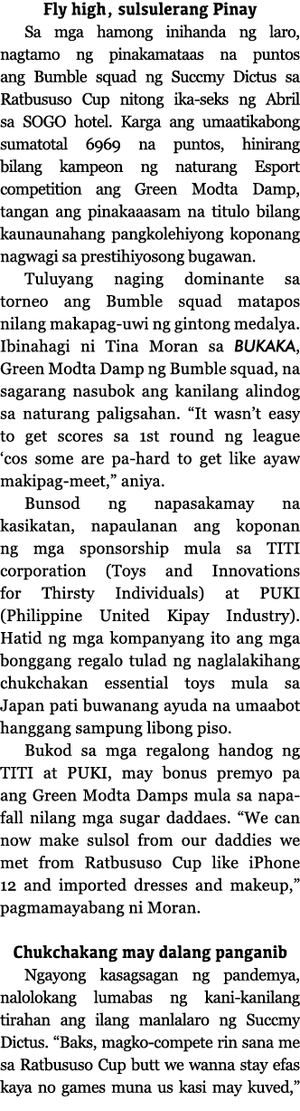 Fly high, sulsulerang Pinay Sa mga hamong inihanda ng laro, nagtamo ng pinakamataas na puntos ang Bumble squad ng Suc   
