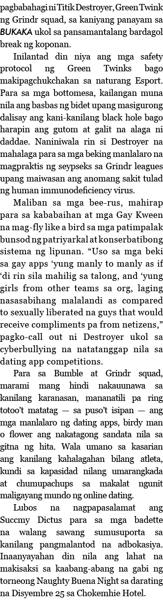 pagbabahagi ni Titik Destroyer, Green Twink ng Grindr squad, sa kaniyang panayam sa BUKAKA ukol sa pansamantalang bar   