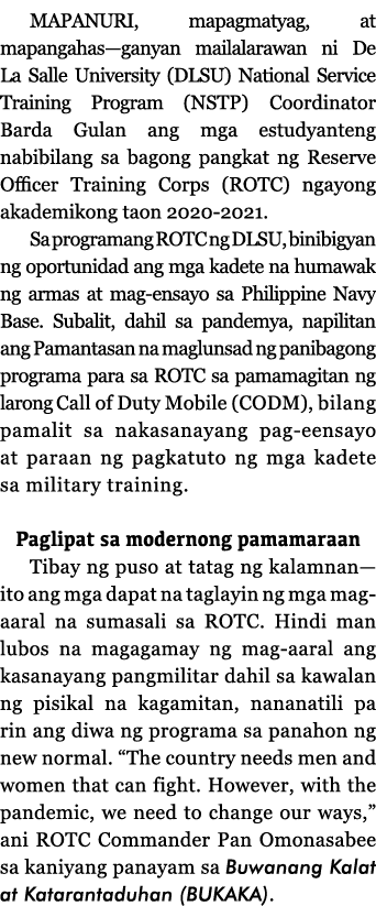 MAPANURI, mapagmatyag, at mapangahas—ganyan mailalarawan ni De La Salle University (DLSU) National Service Training P   