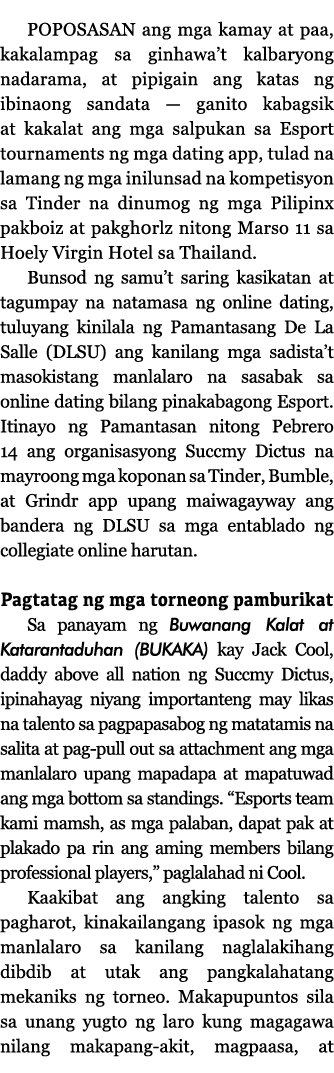 POPOSASAN ang mga kamay at paa, kakalampag sa ginhawa t kalbaryong nadarama, at pipigain ang katas ng ibinaong sandat   
