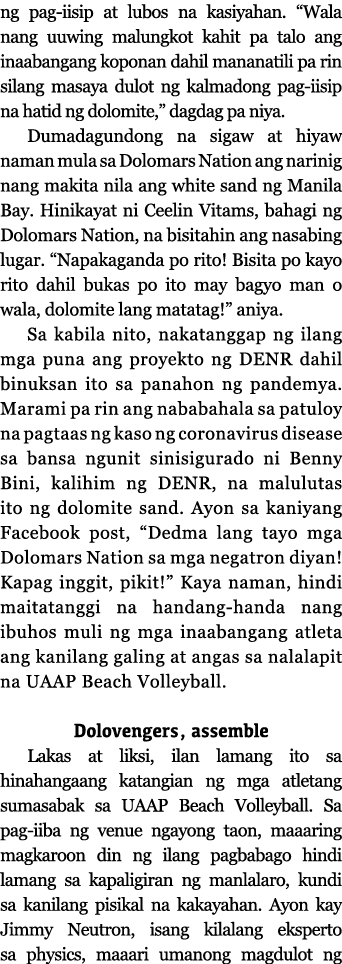 ng pag-iisip at lubos na kasiyahan   Wala nang uuwing malungkot kahit pa talo ang inaabangang koponan dahil mananatil   