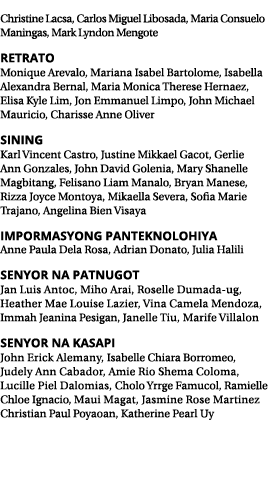  Christine Lacsa, Carlos Miguel Libosada, Maria Consuelo Maningas, Mark Lyndon Mengote RETRATO Monique Arevalo, Maria   