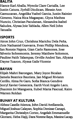BALITA Hance Karl Aballa, Wynola Clare Cartalla, Lee Justin Catura, Zyrhill Dicdican, Blessie Ann Gamuzaran, Angelika   