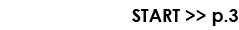 START    p 3