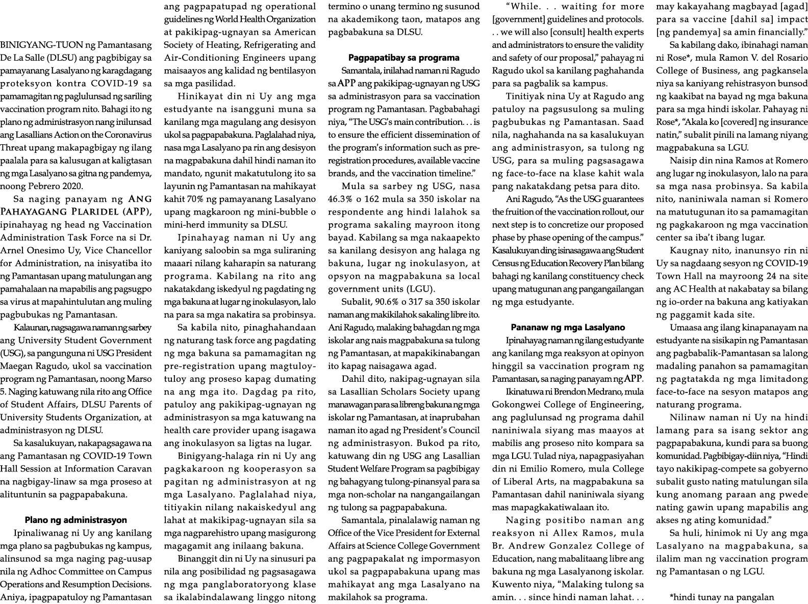 BINIGYANG-TUON ng Pamantasang De La Salle (DLSU) ang pagbibigay sa pamayanang Lasalyano ng karagdagang proteksyon kon   