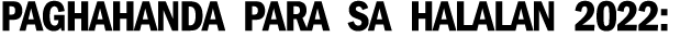 Paghahanda para sa Halalan 2022: 