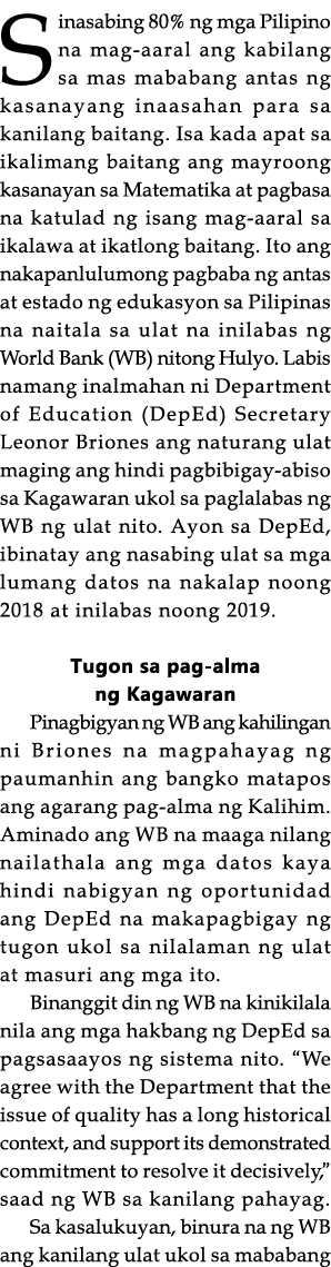 Sinasabing 80% ng mga Pilipino na mag-aaral ang kabilang sa mas mababang antas ng kasanayang inaasahan para sa kanila   
