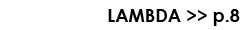 LAMBDA    p 8