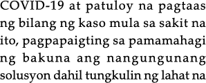 COVID-19 at patuloy na pagtaas ng bilang ng kaso mula sa sakit na ito, pagpapaigting sa pamamahagi ng bakuna ang nang   