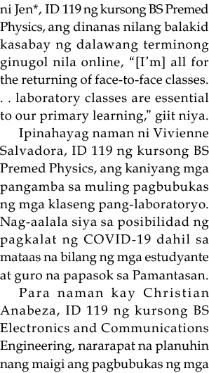 ni Jen*, ID 119 ng kursong BS Premed Physics, ang dinanas nilang balakid kasabay ng dalawang terminong ginugol nila o   