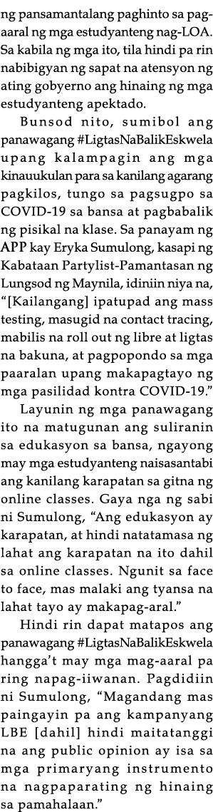 ng pansamantalang paghinto sa pag-aaral ng mga estudyanteng nag-LOA  Sa kabila ng mga ito, tila hindi pa rin nabibigy   