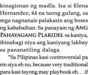 kinagisnan ng madla  Isa si Elena Hernandez, 44 na taong gulang, sa mga nagnanais palakasin ang boses ng kababaihan     