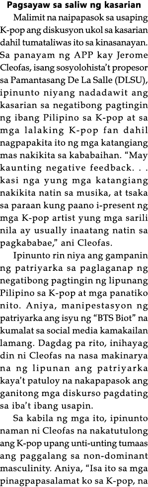 Pagsayaw sa saliw ng kasarian Malimit na naipapasok sa usaping K-pop ang diskusyon ukol sa kasarian dahil tumataliwas   