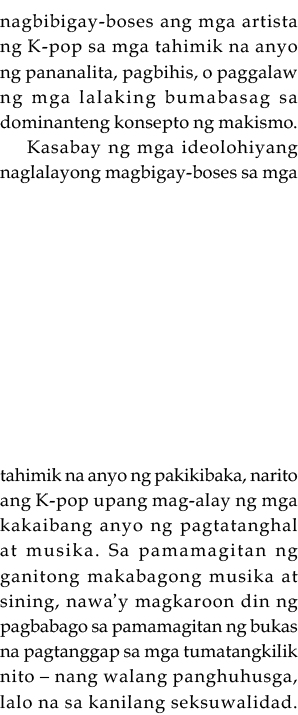 nagbibigay-boses ang mga artista ng K-pop sa mga tahimik na anyo ng pananalita, pagbihis, o paggalaw ng mga lalaking    