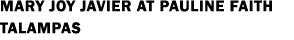 Mary Joy Javier at Pauline Faith Talampas