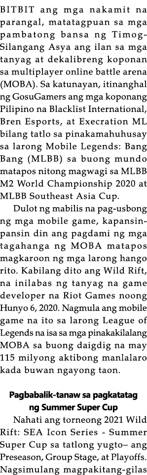 BITBIT ang mga nakamit na parangal, matatagpuan sa mga pambatong bansa ng Timog-Silangang Asya ang ilan sa mga tanyag   