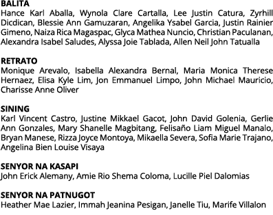 BALITA Hance Karl Aballa, Wynola Clare Cartalla, Lee Justin Catura, Zyrhill Dicdican, Blessie Ann Gamuzaran, Angelika   