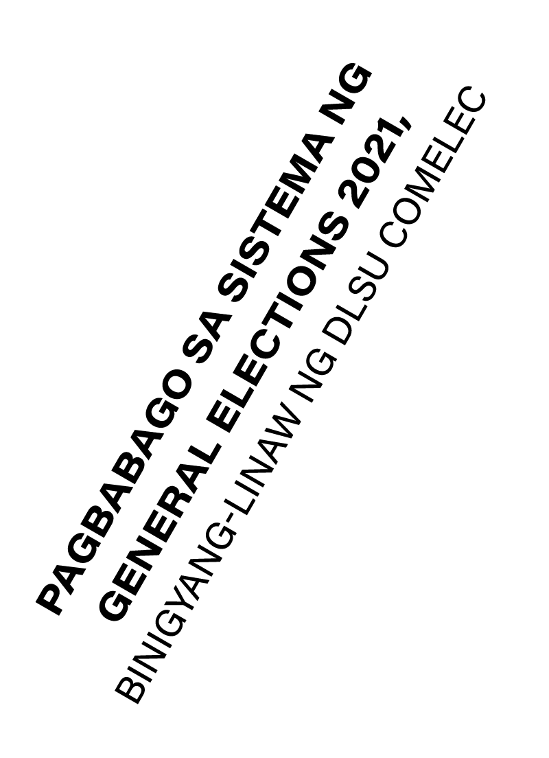 Pagbabago sa sistema ng general elections 2021, binigyang-linaw ng dlsu comelec
