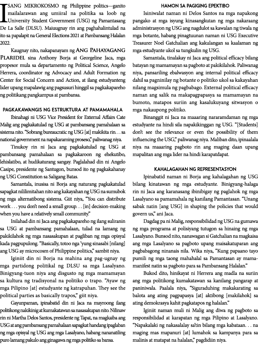 ISANG MIKROKOSMO ng Philippine politics—ganito mailalarawan ang umiiral na politika sa loob ng University Student Gov   