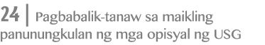 24   Pagbabalik-tanaw sa maikling panunungkulan ng mga opisyal ng USG