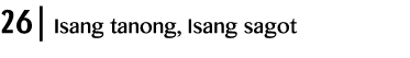 26   Isang tanong, Isang sagot